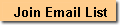 Join Email List